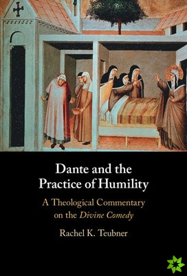 Dante and the Practice of Humility