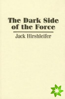 Dark Side of the Force