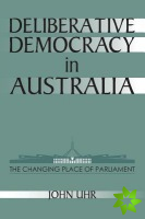 Deliberative Democracy in Australia
