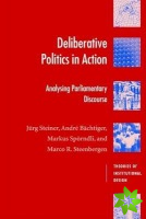 Deliberative Politics in Action