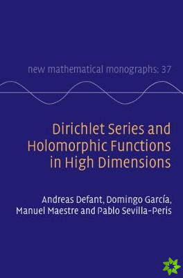 Dirichlet Series and Holomorphic Functions in High Dimensions