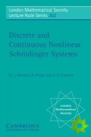 Discrete and Continuous Nonlinear Schrodinger Systems