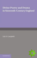 Divine Poetry and Drama in Sixteenth-Century England