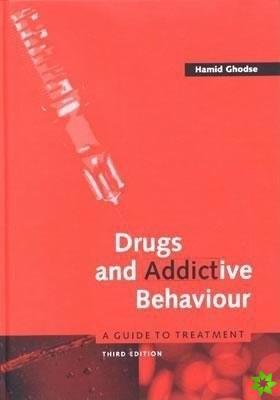 Drugs and Addictive Behaviour