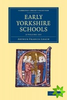 Early Yorkshire Schools 2 Volume Set