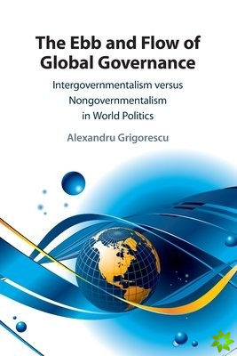 Ebb and Flow of Global Governance