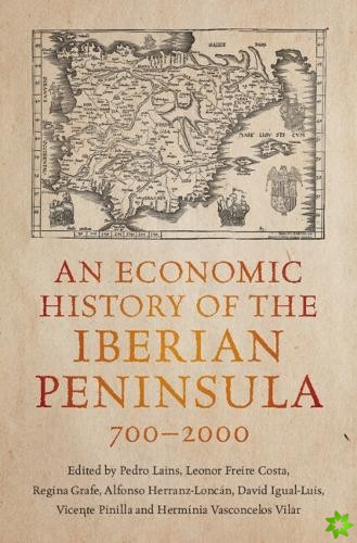 Economic History of the Iberian Peninsula, 7002000