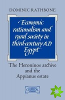 Economic Rationalism and Rural Society in Third-Century AD Egypt