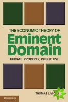 Economic Theory of Eminent Domain