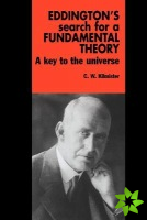 Eddington's Search for a Fundamental Theory