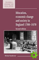Education, Economic Change and Society in England 17801870