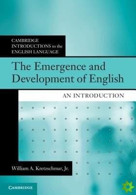 Emergence and Development of English
