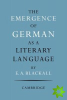 Emergence of German as a Literary Language 17001775