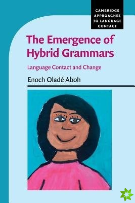 Emergence of Hybrid Grammars