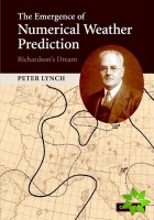 Emergence of Numerical Weather Prediction: Richardson's Dream