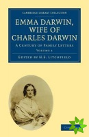 Emma Darwin, Wife of Charles Darwin 2 Volume Paperback Set