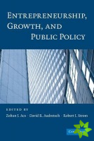Entrepreneurship, Growth, and Public Policy