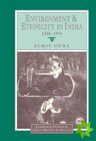 Environment and Ethnicity in India, 12001991