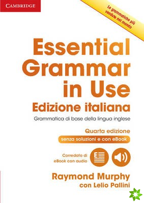 Essential Grammar in Use Book without Answers with Interactive eBook Italian Edition