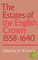 Estates of the English Crown, 15581640