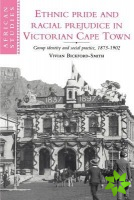 Ethnic Pride and Racial Prejudice in Victorian Cape Town