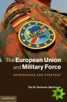European Union and Military Force