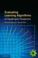 Evaluating Learning Algorithms