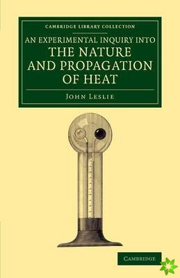 Experimental Inquiry into the Nature and Propagation of Heat