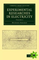 Experimental Researches in Electricity