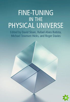 Fine-Tuning in the Physical Universe