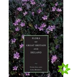 Flora of Great Britain and Ireland: Volume 5, Butomaceae - Orchidaceae