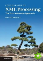 Foundations of XML Processing