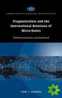 Fragmentation and the International Relations of Micro-states