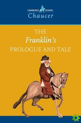 Franklin's Prologue and Tale