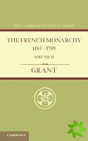 French Monarchy 14831789: Volume 2