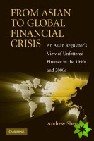 From Asian to Global Financial Crisis