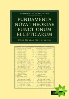 Fundamenta nova theoriae functionum ellipticarum