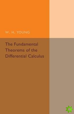 Fundamental Theorems of the Differential Calculus