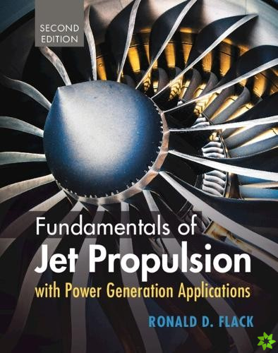 Fundamentals of Jet Propulsion with Power Generation Applications
