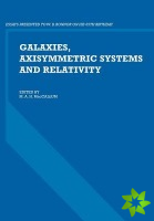 Galaxies, Axisymmetric Systems and Relativity