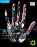 GCSE English Literature for AQA Macbeth Student Book