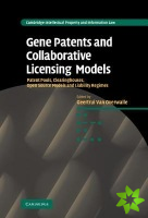 Gene Patents and Collaborative Licensing Models