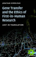 Gene Transfer and the Ethics of First-in-Human Research