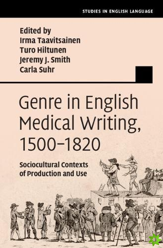 Genre in English Medical Writing, 15001820