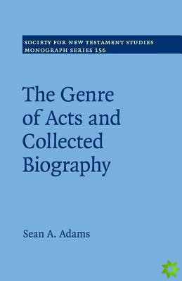 Genre of Acts and Collected Biography