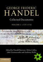 George Frideric Handel: Volume 2, 17251734