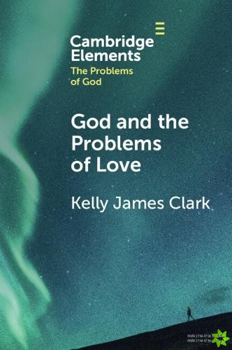 God and the Problems of Love