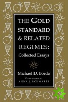 Gold Standard and Related Regimes
