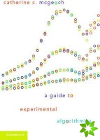 Guide to Experimental Algorithmics