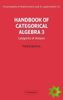Handbook of Categorical Algebra: Volume 3, Sheaf Theory